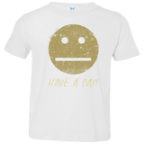 T-Shirts White / 2T Have A Day Toddler Premium T-Shirt