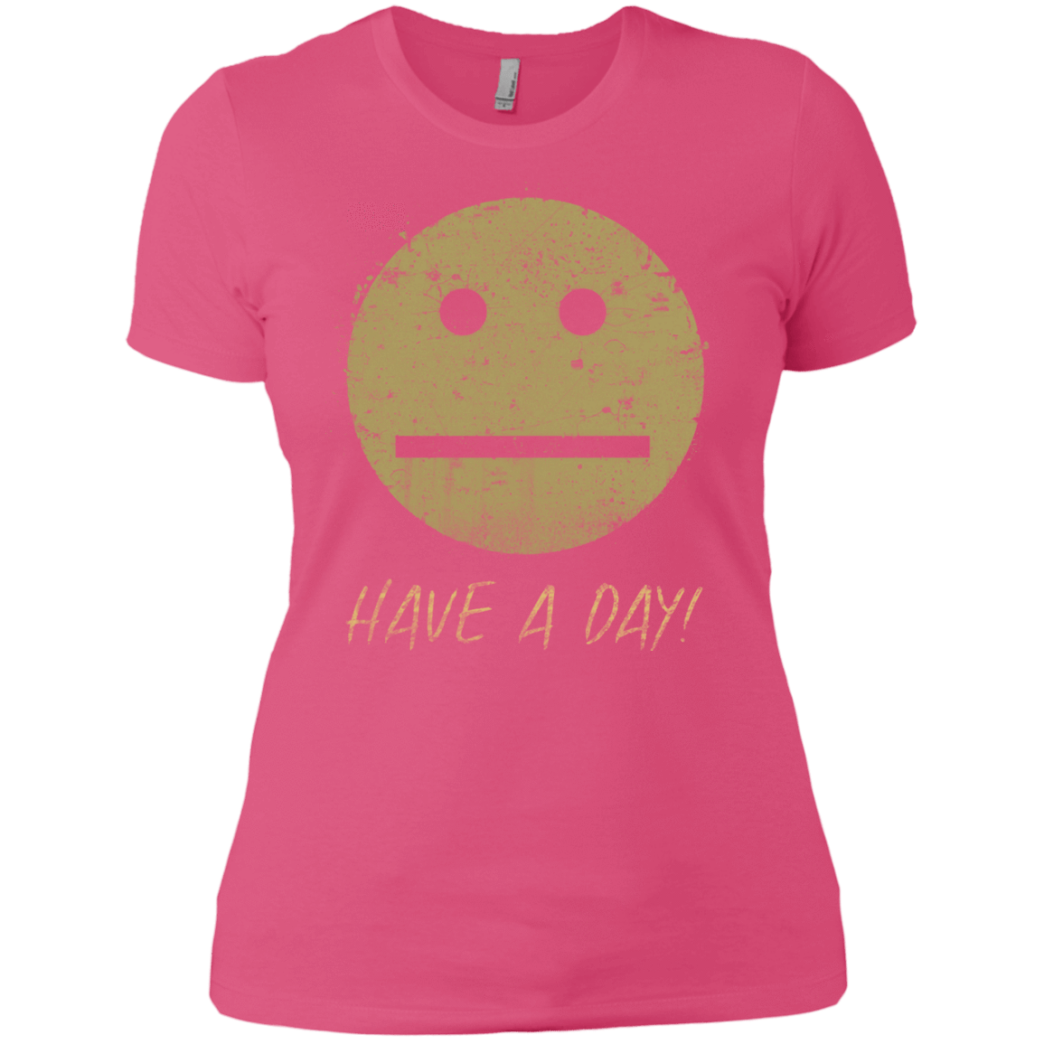 T-Shirts Hot Pink / X-Small Have A Day Women's Premium T-Shirt