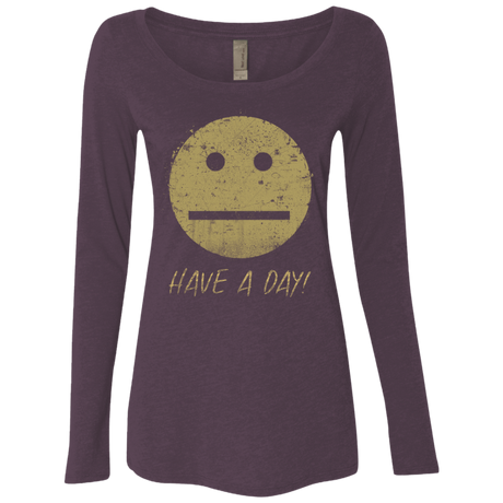 T-Shirts Vintage Purple / Small Have A Day Women's Triblend Long Sleeve Shirt