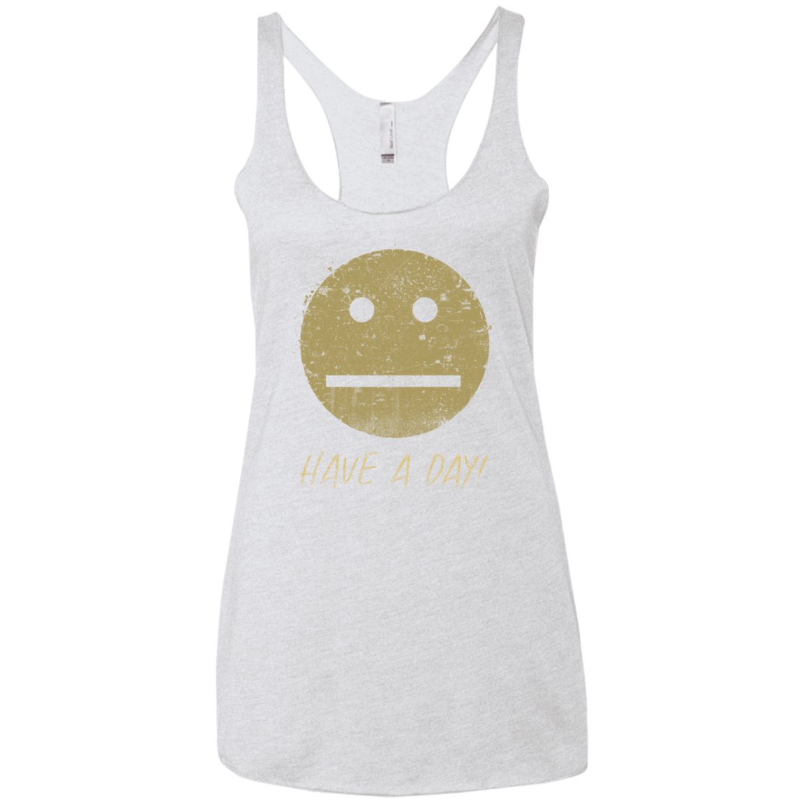 T-Shirts Heather White / X-Small Have A Day Women's Triblend Racerback Tank