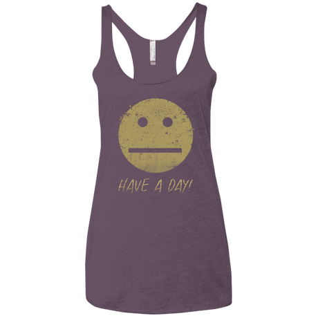 T-Shirts Vintage Purple / X-Small Have A Day Women's Triblend Racerback Tank