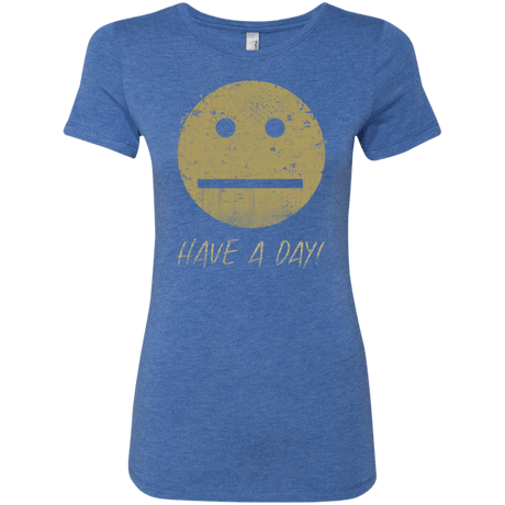 T-Shirts Vintage Royal / Small Have A Day Women's Triblend T-Shirt