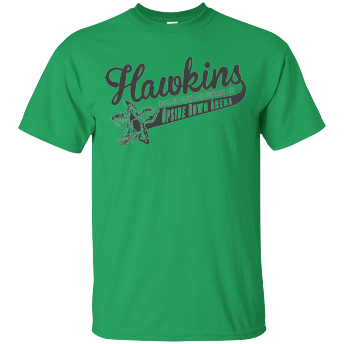 T-Shirts Irish Green / Small Hawkins Role Playing Tournament T-Shirt
