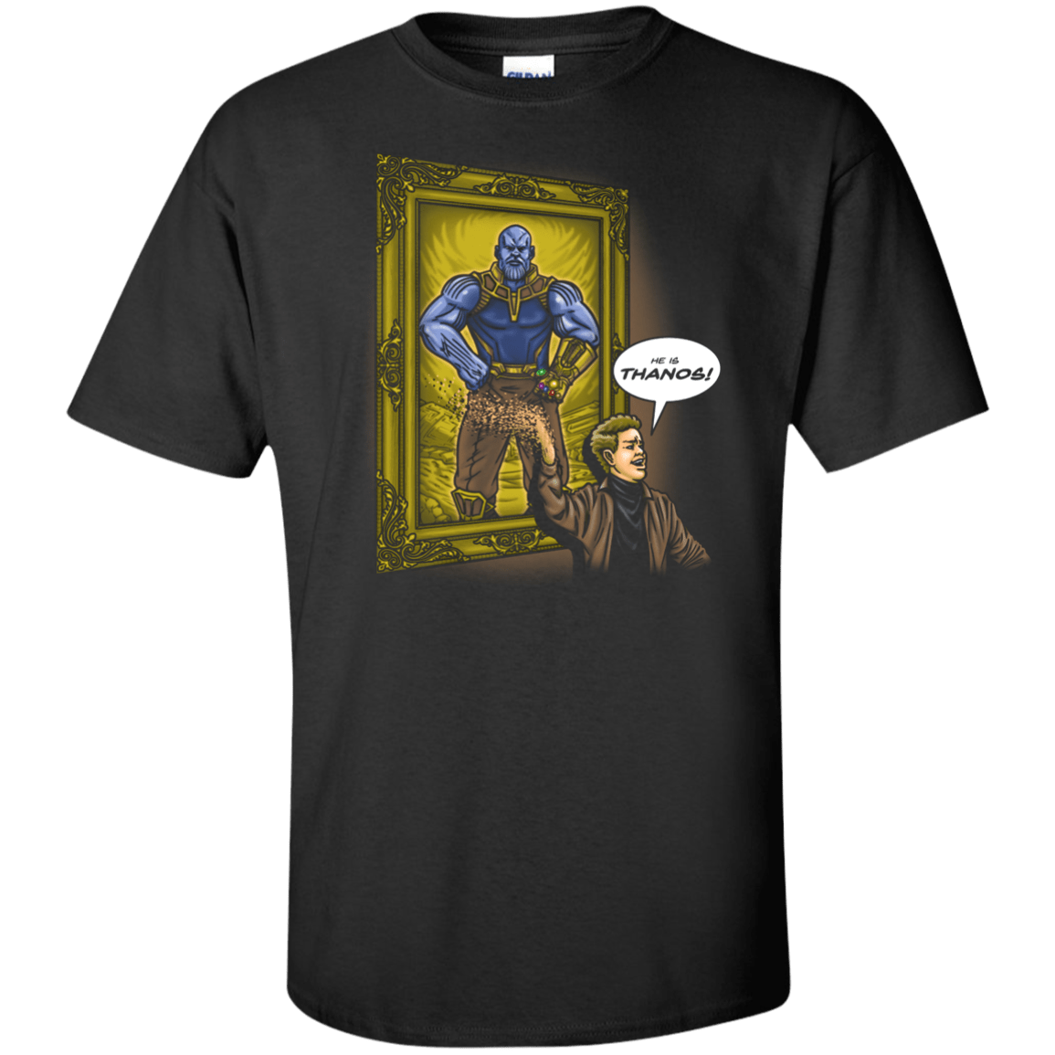He is Thanos Tall T-Shirt