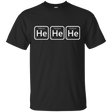 T-Shirts Black / S Hehehe T-Shirt