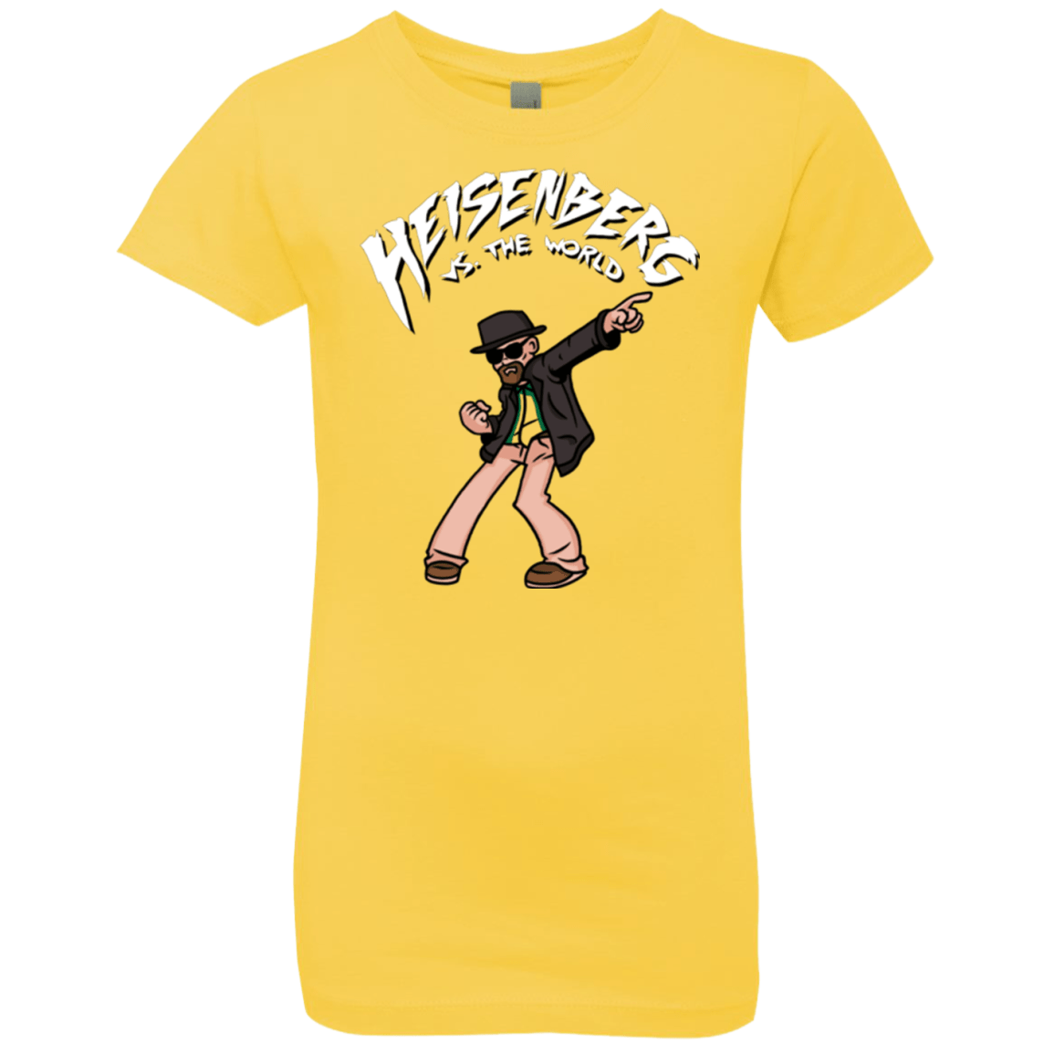 T-Shirts Vibrant Yellow / YXS Heisenberg vs the World Girls Premium T-Shirt