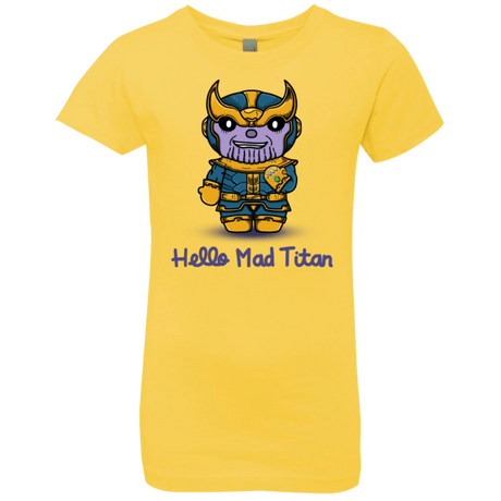 T-Shirts Vibrant Yellow / YXS Hello Mad Titan Girls Premium T-Shirt