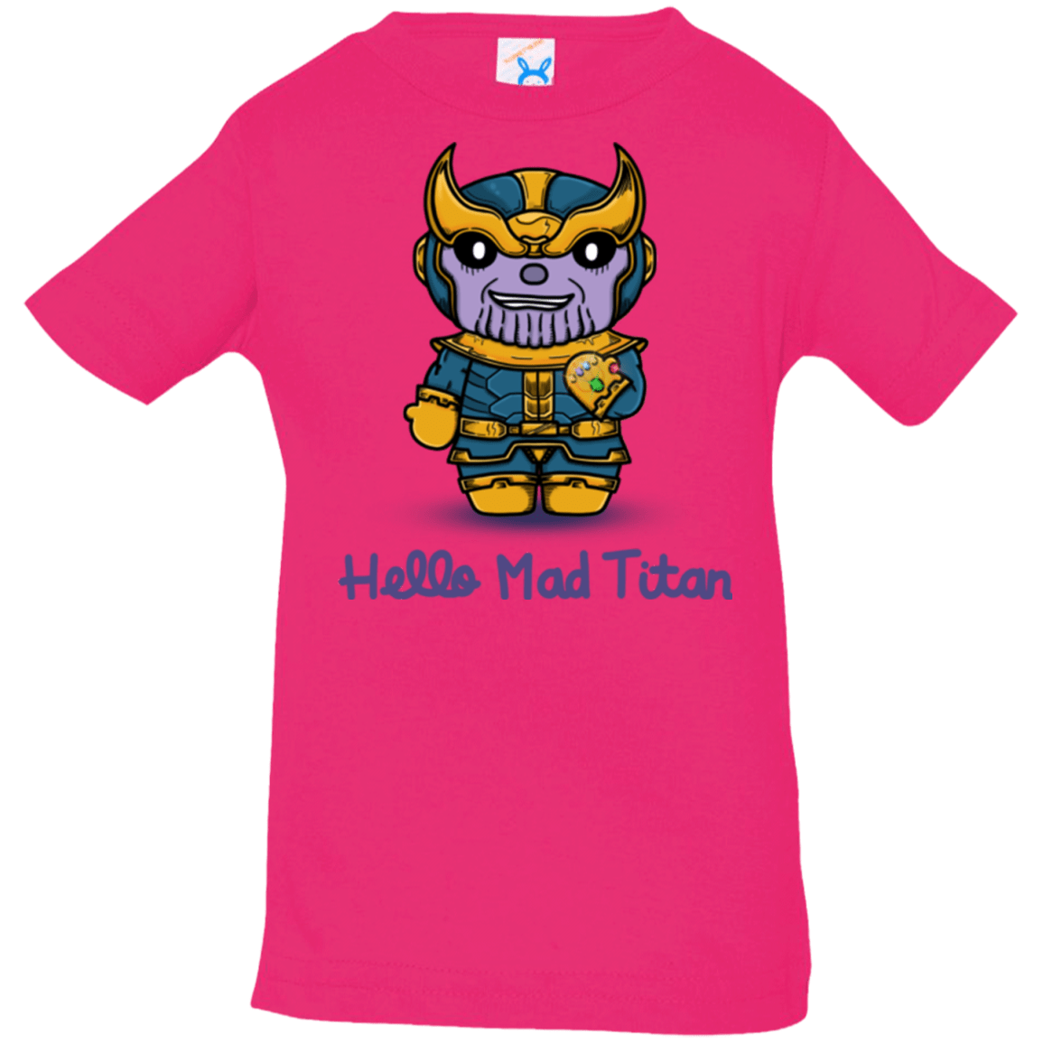 T-Shirts Hot Pink / 6 Months Hello Mad Titan Infant Premium T-Shirt