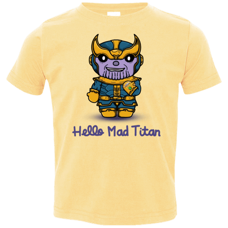 T-Shirts Butter / 2T Hello Mad Titan Toddler Premium T-Shirt