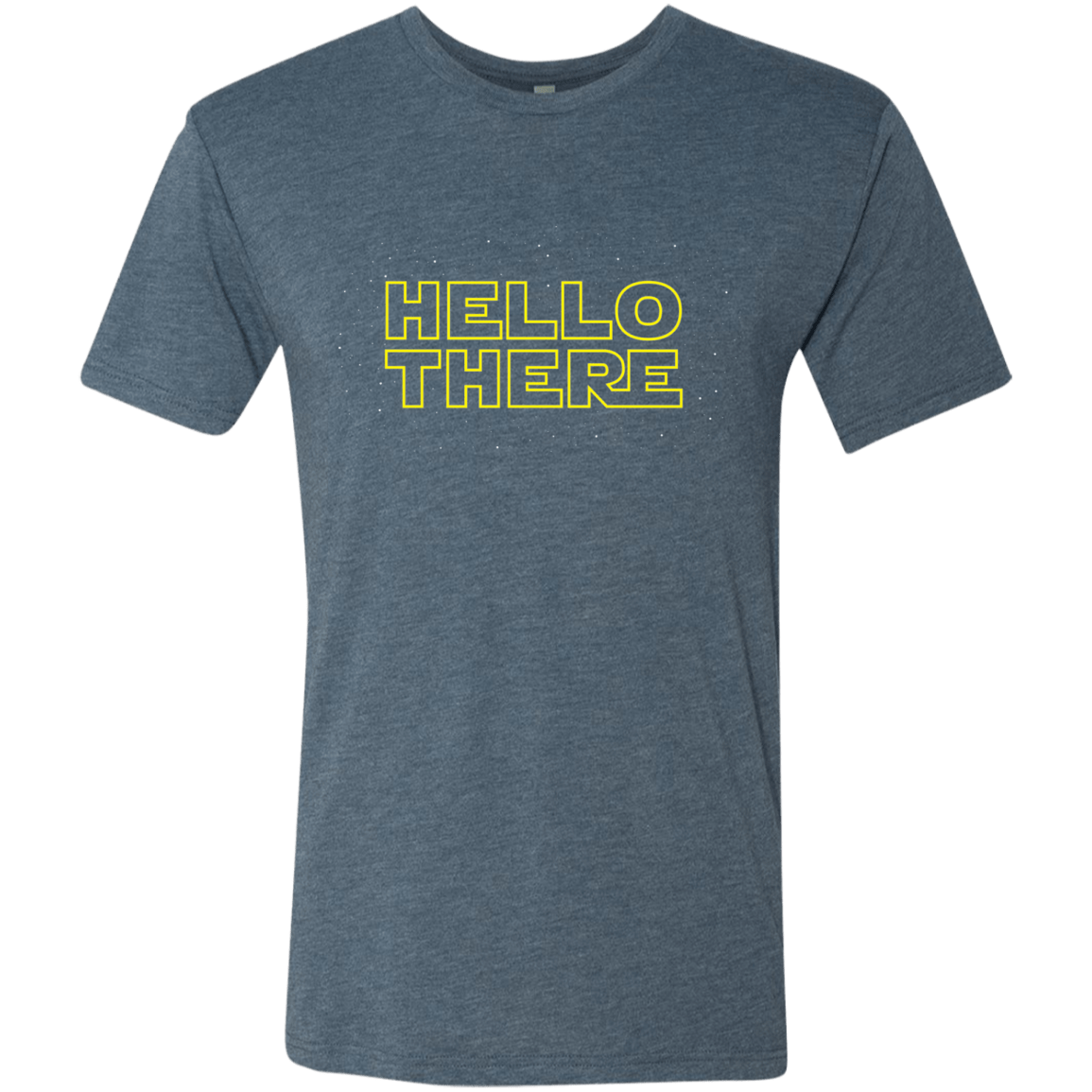 T-Shirts Indigo / S Hello There Men's Triblend T-Shirt