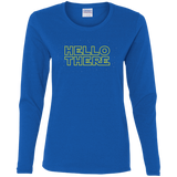 T-Shirts Royal / S Hello There Women's Long Sleeve T-Shirt