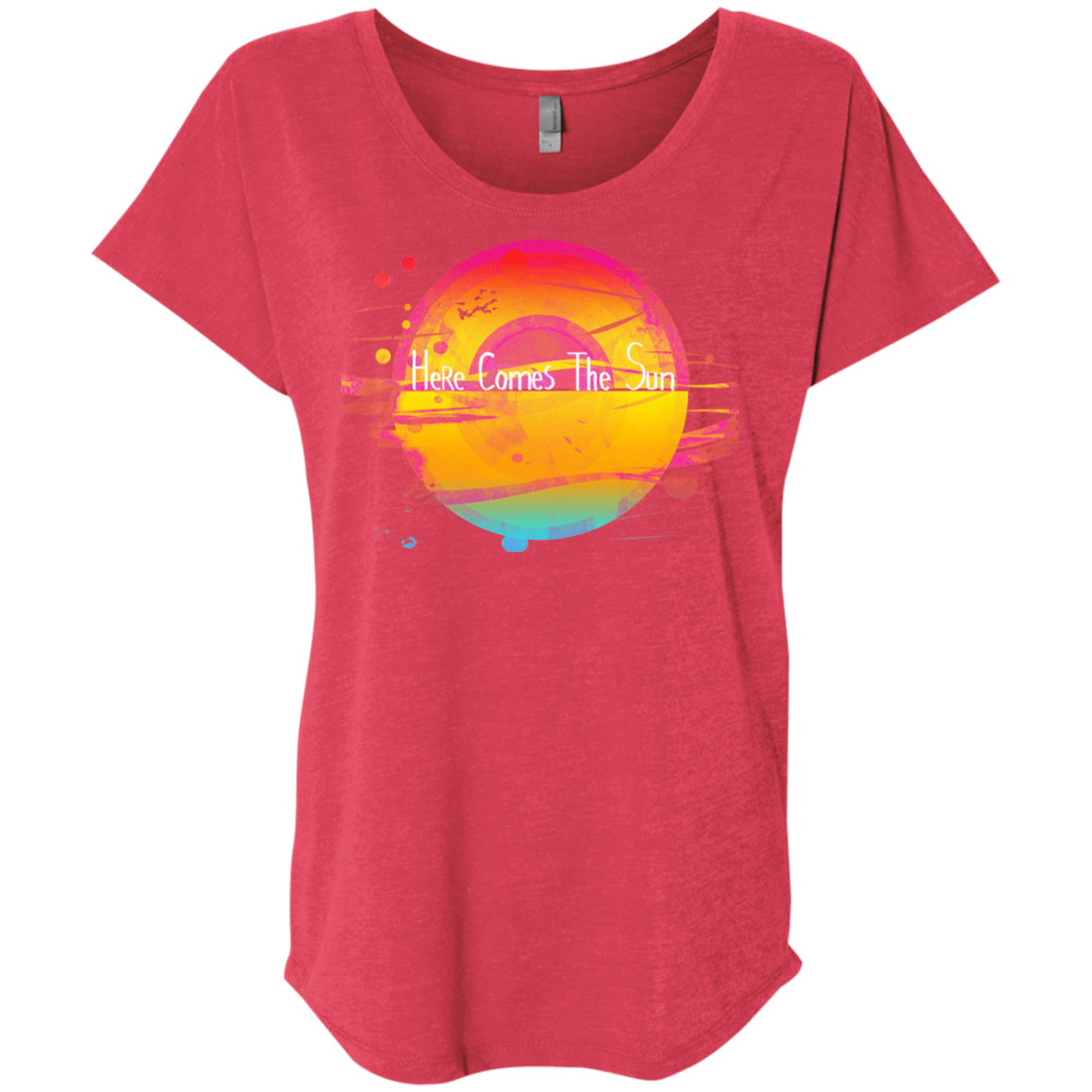 T-Shirts Vintage Red / X-Small Here Comes The Sun (2) Triblend Dolman Sleeve