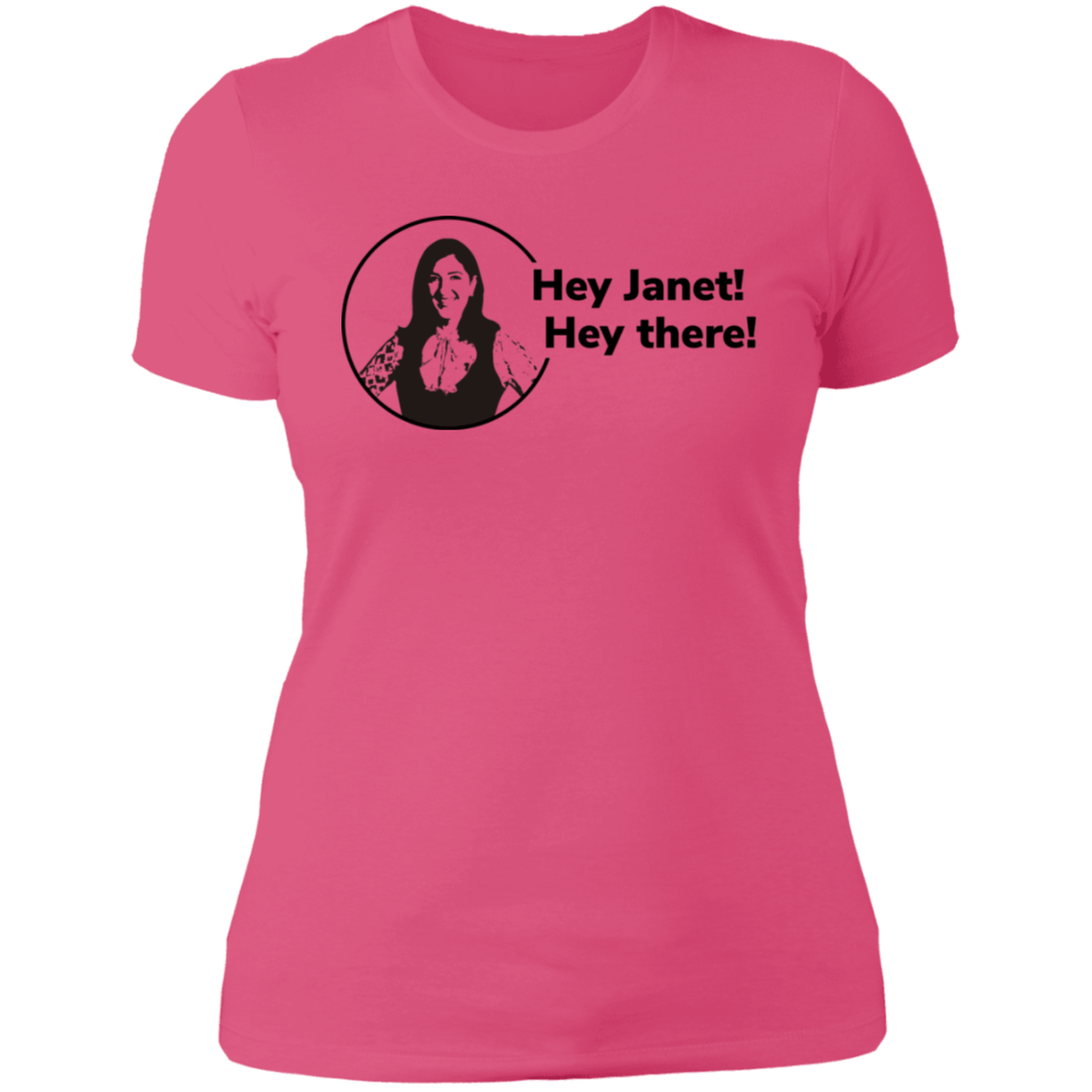 T-Shirts Hot Pink / S Hey Janet Women's Premium T-Shirt