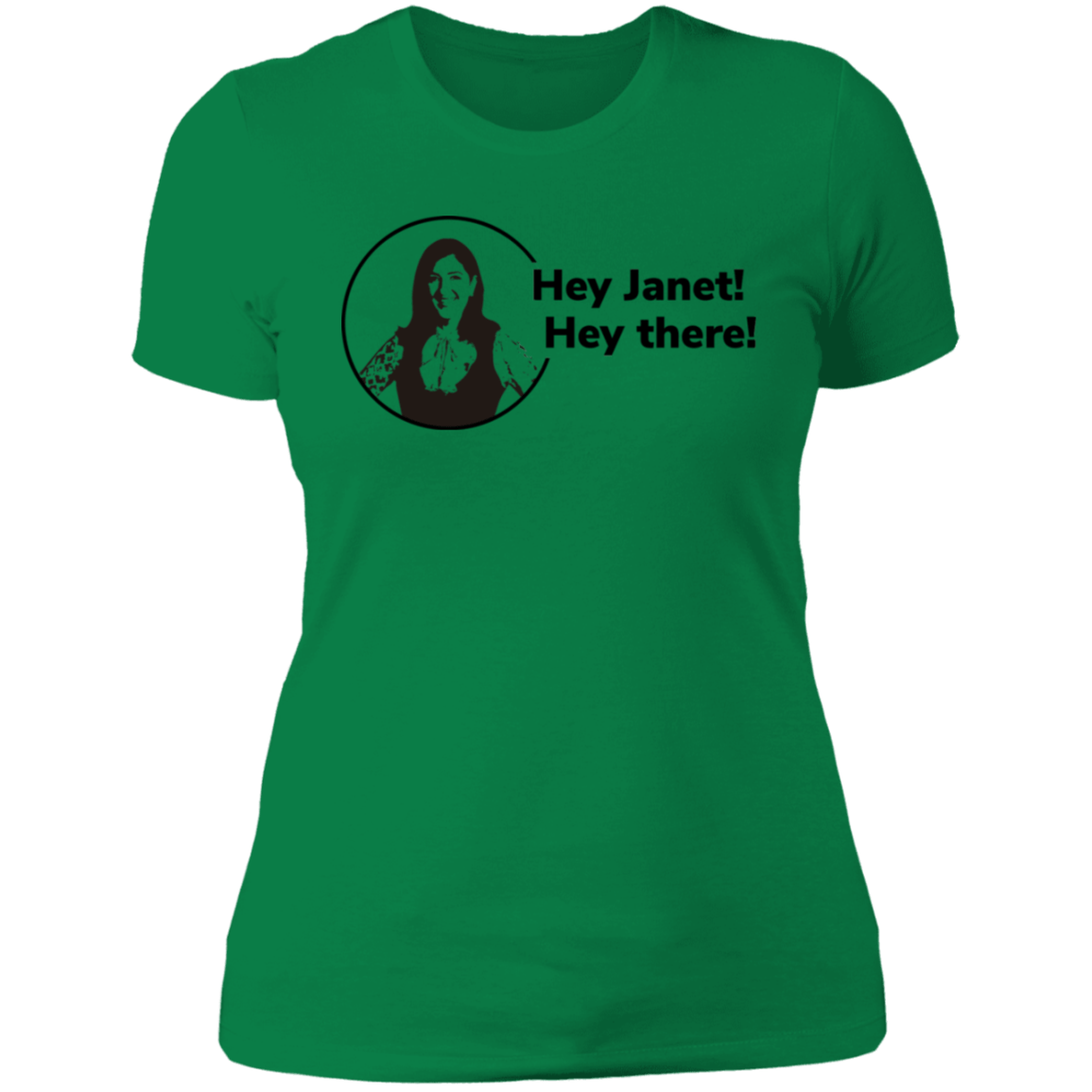 T-Shirts Kelly Green / S Hey Janet Women's Premium T-Shirt