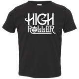 T-Shirts Black / 2T High Roller Toddler Premium T-Shirt