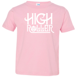 T-Shirts Pink / 2T High Roller Toddler Premium T-Shirt