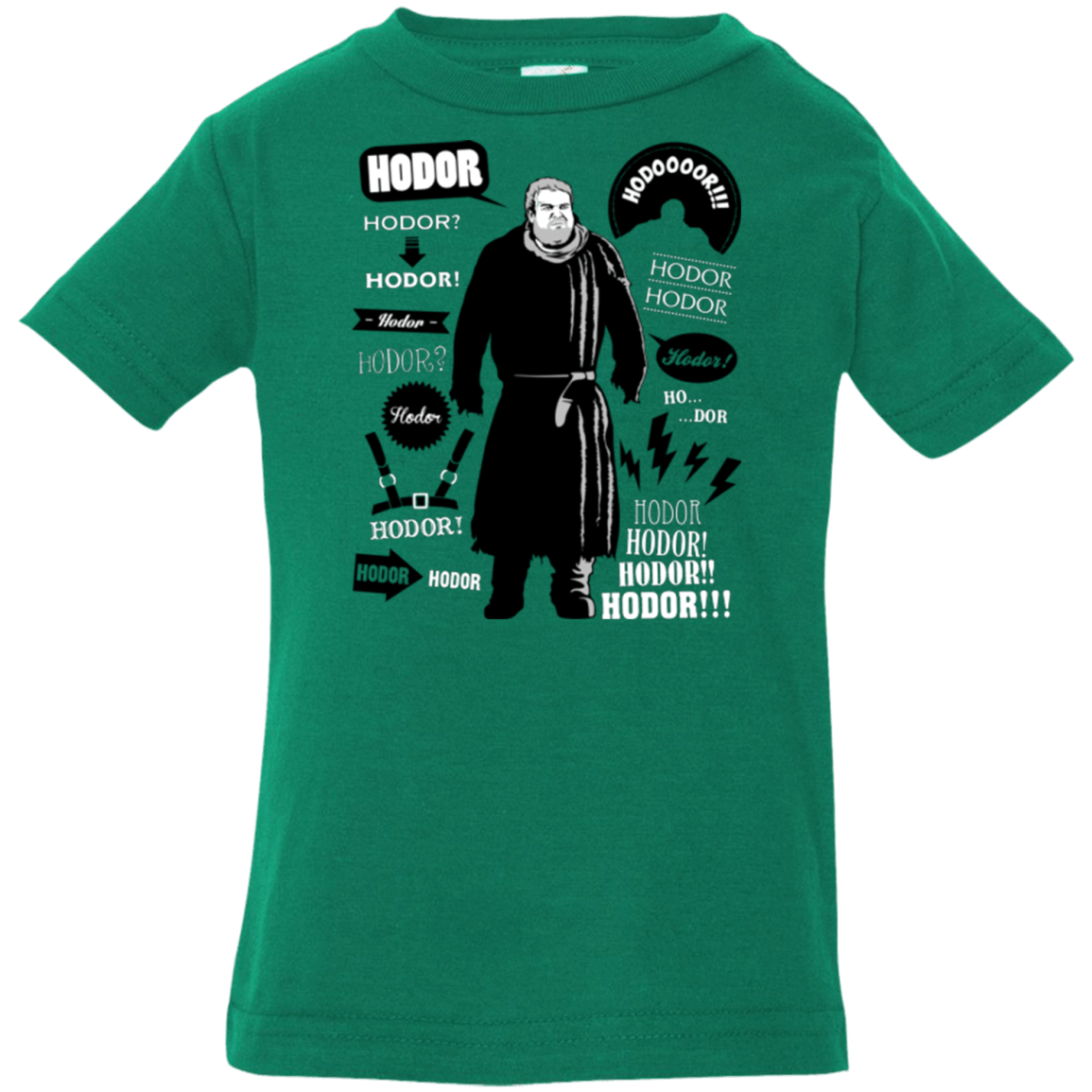 T-Shirts Kelly / 6 Months Hodor Famous Quotes Infant Premium T-Shirt