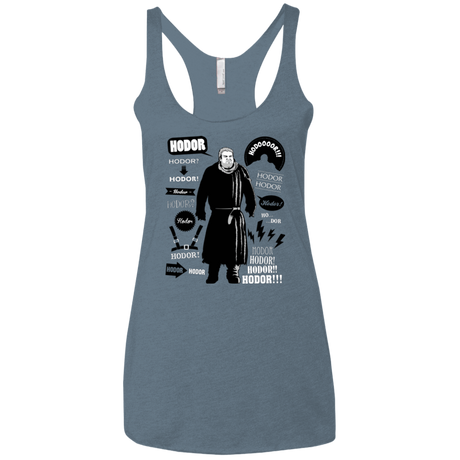 T-Shirts Indigo / X-Small Hodor Famous Quotes Women's Triblend Racerback Tank