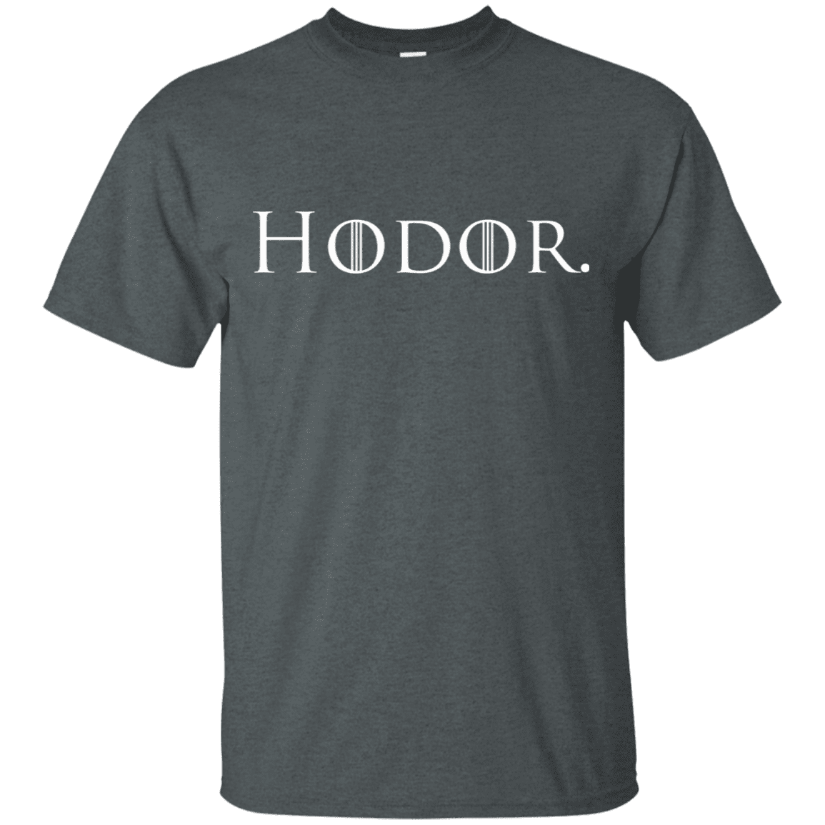 T-Shirts Dark Heather / S Hodor. T-Shirt