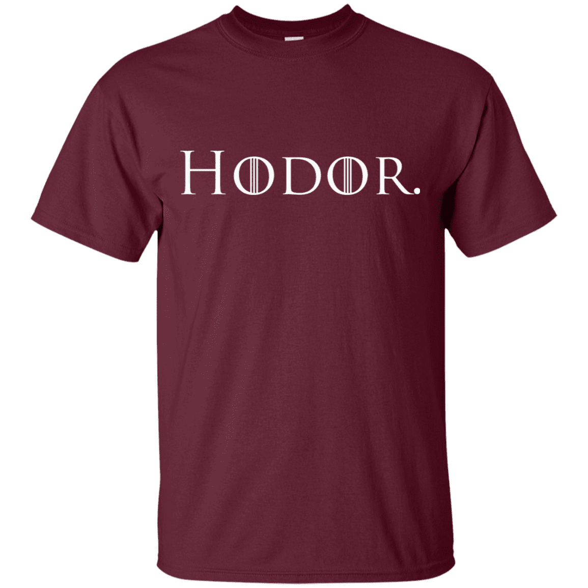T-Shirts Maroon / S Hodor. T-Shirt