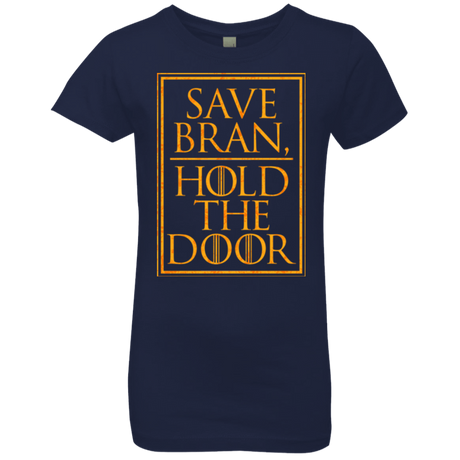 T-Shirts Midnight Navy / YXS Hold the Door Girls Premium T-Shirt