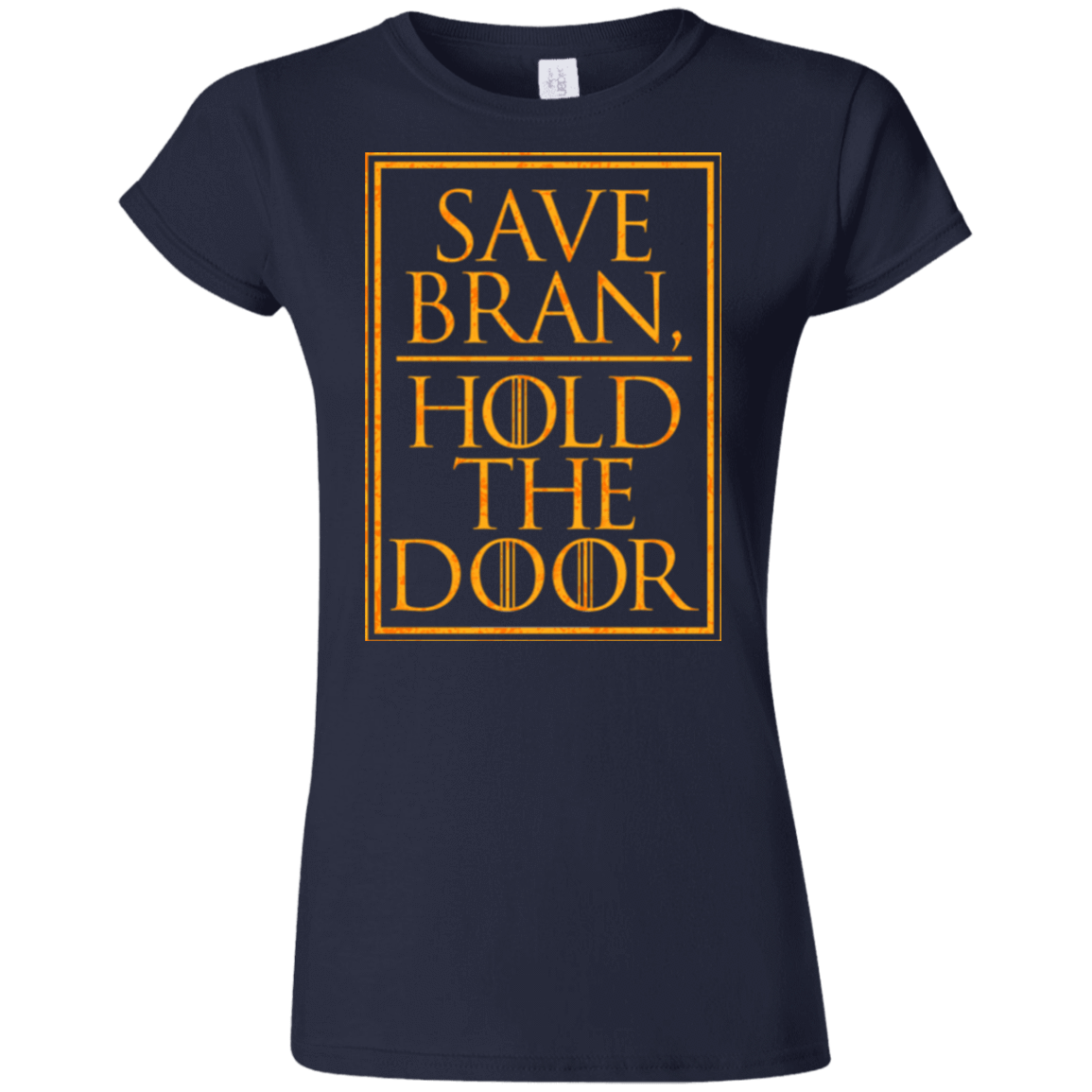 T-Shirts Navy / S Hold the Door Junior Slimmer-Fit T-Shirt