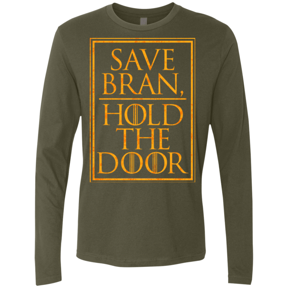 T-Shirts Military Green / S Hold the Door Men's Premium Long Sleeve