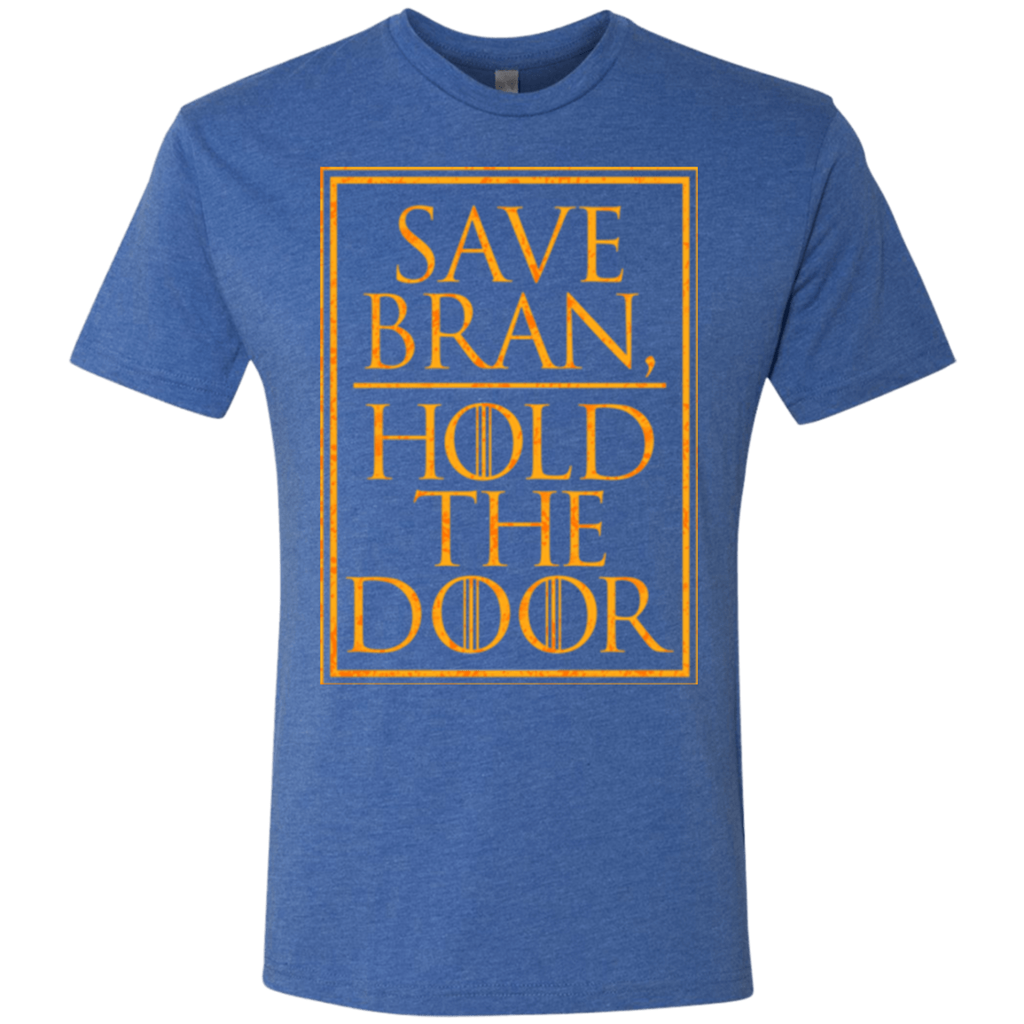 T-Shirts Vintage Royal / S Hold the Door Men's Triblend T-Shirt