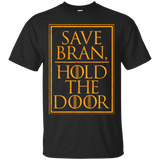 T-Shirts Black / S Hold the Door T-Shirt