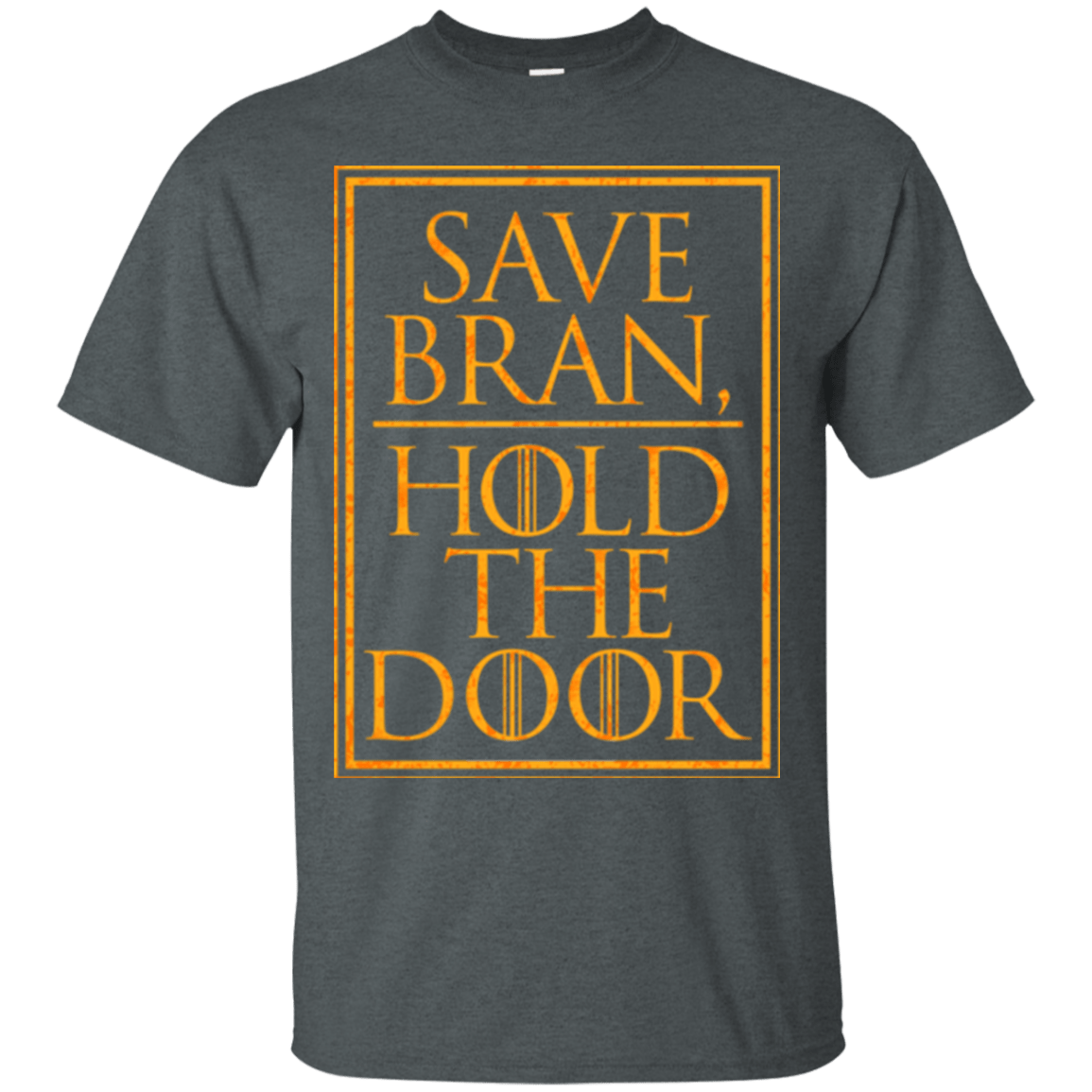 T-Shirts Dark Heather / S Hold the Door T-Shirt