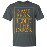 T-Shirts Dark Heather / S Hold the Door T-Shirt