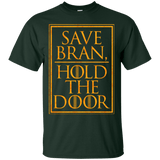 T-Shirts Forest / S Hold the Door T-Shirt