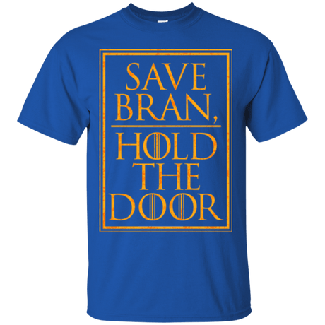 T-Shirts Royal / S Hold the Door T-Shirt