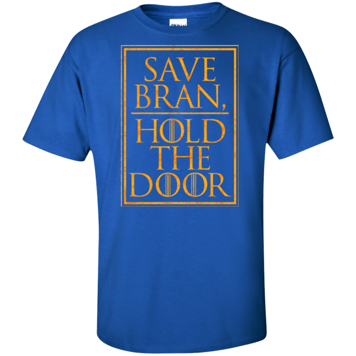 T-Shirts Royal / XLT Hold the Door Tall T-Shirt