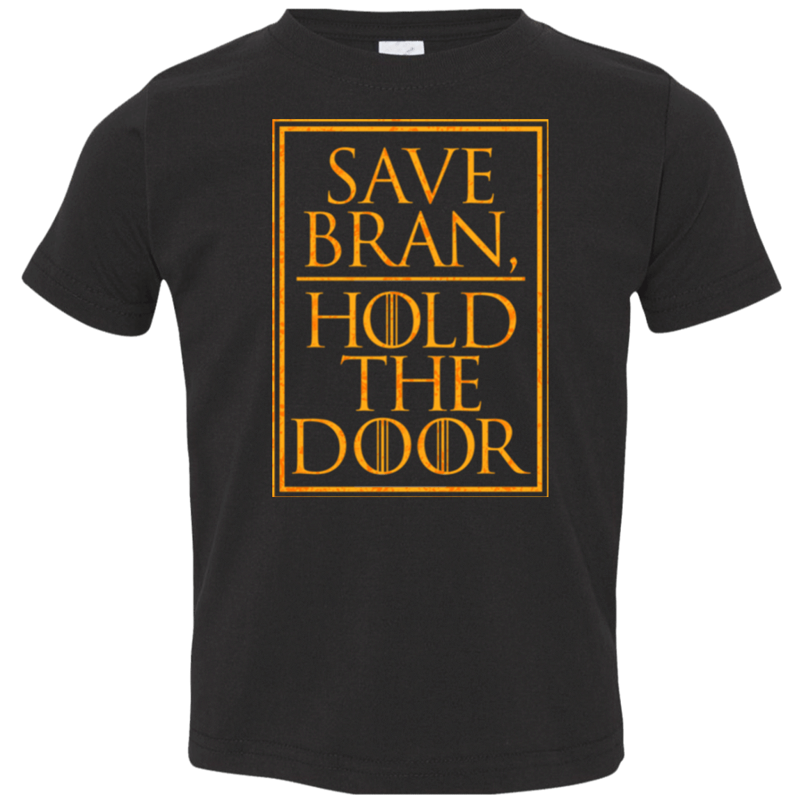 T-Shirts Black / 2T Hold the Door Toddler Premium T-Shirt