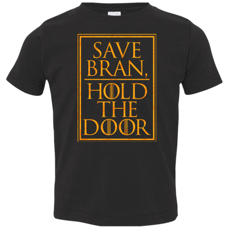 T-Shirts Black / 2T Hold the Door Toddler Premium T-Shirt