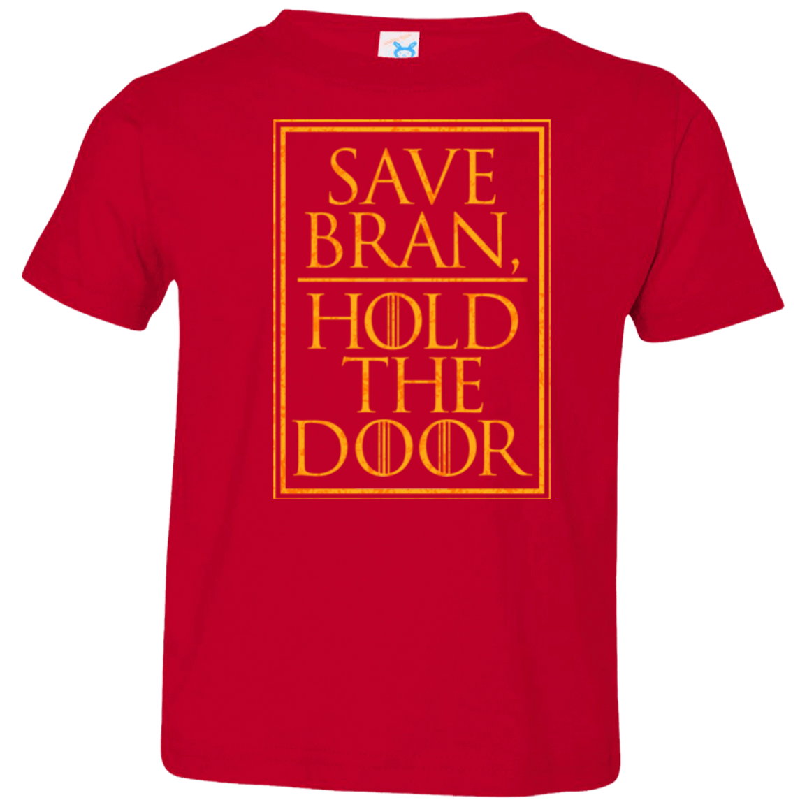 T-Shirts Red / 2T Hold the Door Toddler Premium T-Shirt