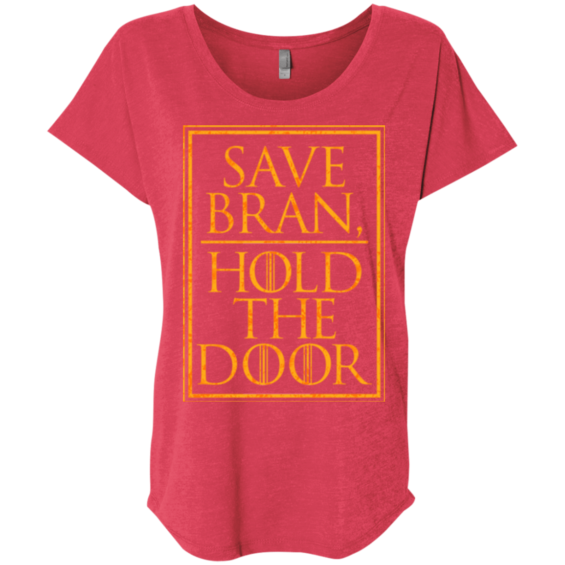 T-Shirts Vintage Red / X-Small Hold the Door Triblend Dolman Sleeve