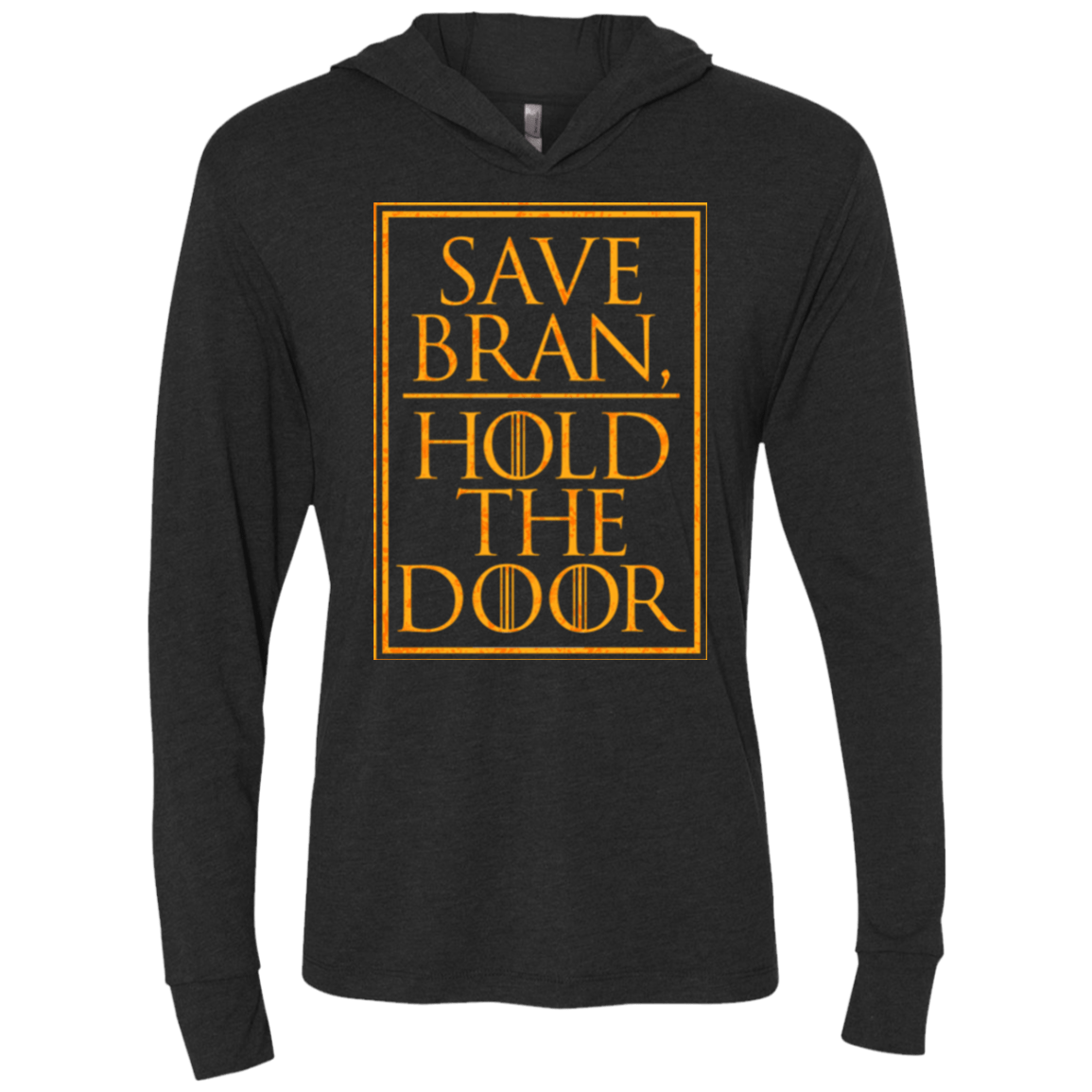 T-Shirts Vintage Black / X-Small Hold the Door Triblend Long Sleeve Hoodie Tee