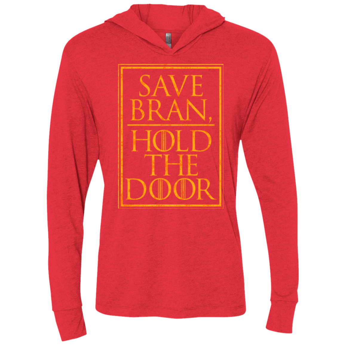 T-Shirts Vintage Red / X-Small Hold the Door Triblend Long Sleeve Hoodie Tee