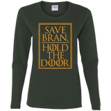 T-Shirts Forest / S Hold the Door Women's Long Sleeve T-Shirt