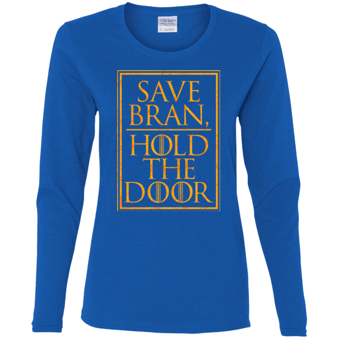 T-Shirts Royal / S Hold the Door Women's Long Sleeve T-Shirt