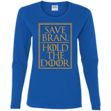 T-Shirts Royal / S Hold the Door Women's Long Sleeve T-Shirt