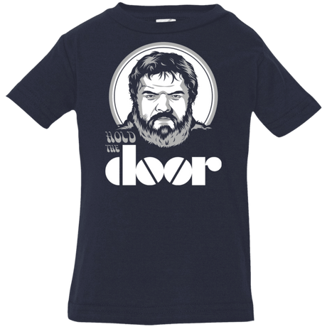 T-Shirts Navy / 6 Months Hold the Doors Infant Premium T-Shirt