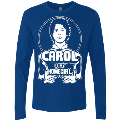 T-Shirts Royal / Small Homegirl Carol Men's Premium Long Sleeve