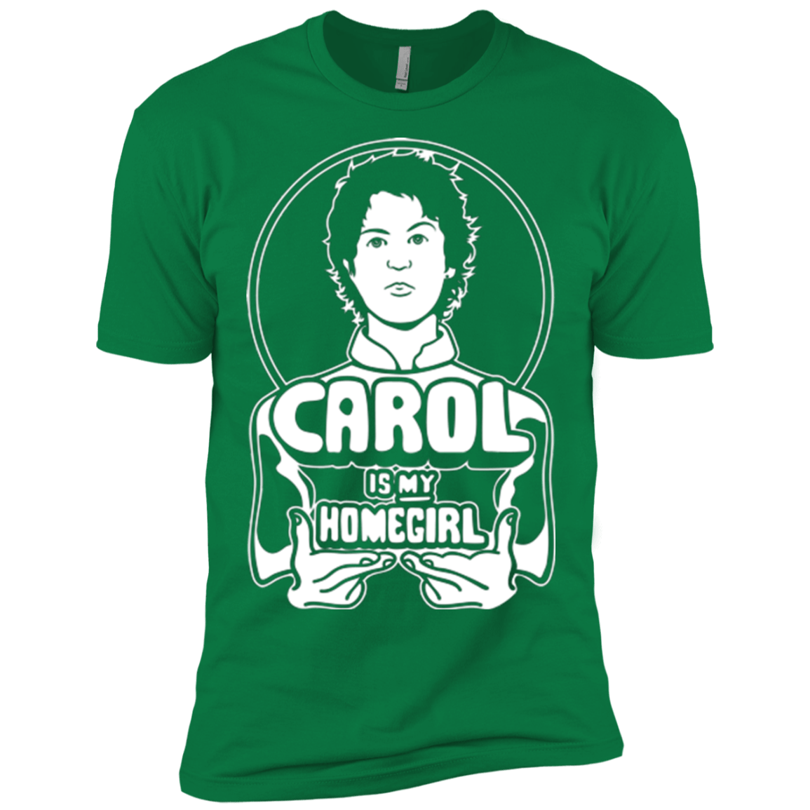 T-Shirts Kelly Green / X-Small Homegirl Carol Men's Premium T-Shirt