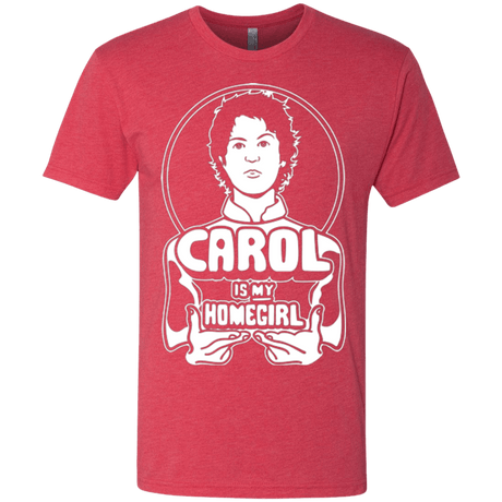 T-Shirts Vintage Red / Small Homegirl Carol Men's Triblend T-Shirt