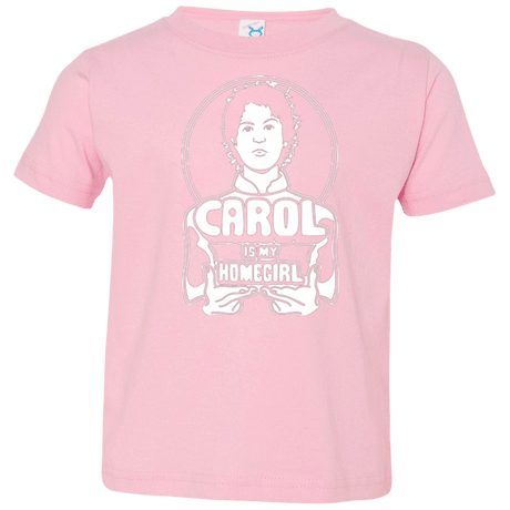 T-Shirts Pink / 2T Homegirl Carol Toddler Premium T-Shirt