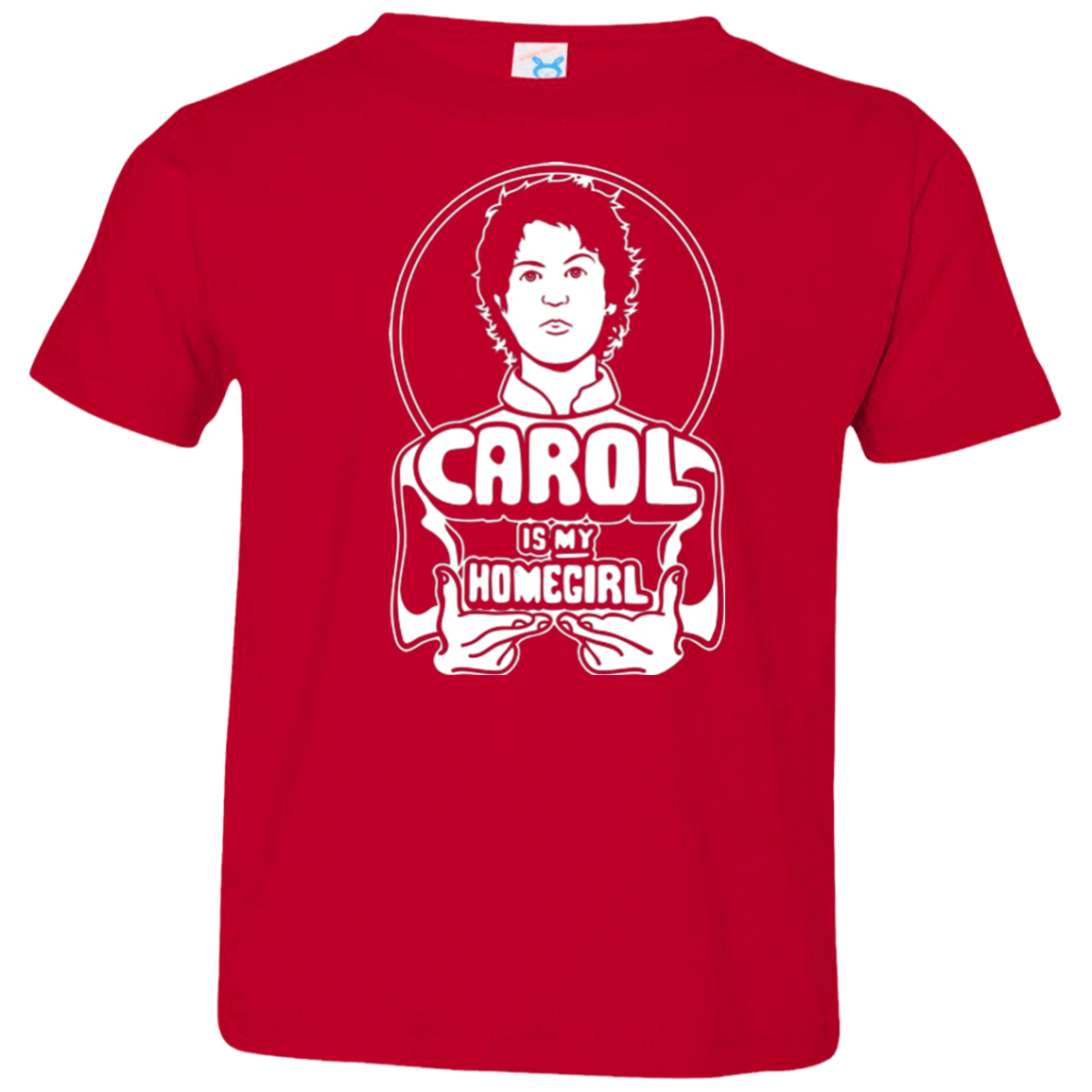 T-Shirts Red / 2T Homegirl Carol Toddler Premium T-Shirt