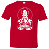 T-Shirts Red / 2T Homegirl Carol Toddler Premium T-Shirt